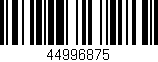 Código de barras (EAN, GTIN, SKU, ISBN): '44996875'