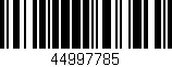 Código de barras (EAN, GTIN, SKU, ISBN): '44997785'