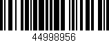 Código de barras (EAN, GTIN, SKU, ISBN): '44998956'