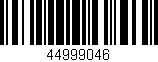 Código de barras (EAN, GTIN, SKU, ISBN): '44999046'