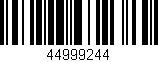 Código de barras (EAN, GTIN, SKU, ISBN): '44999244'