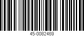 Código de barras (EAN, GTIN, SKU, ISBN): '45-0082469'