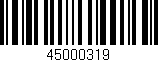 Código de barras (EAN, GTIN, SKU, ISBN): '45000319'