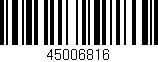 Código de barras (EAN, GTIN, SKU, ISBN): '45006816'