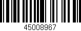 Código de barras (EAN, GTIN, SKU, ISBN): '45008967'