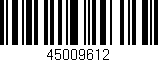 Código de barras (EAN, GTIN, SKU, ISBN): '45009612'