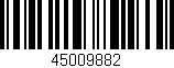 Código de barras (EAN, GTIN, SKU, ISBN): '45009882'