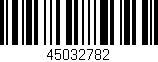 Código de barras (EAN, GTIN, SKU, ISBN): '45032782'