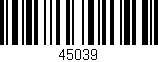 Código de barras (EAN, GTIN, SKU, ISBN): '45039'