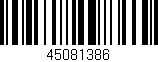 Código de barras (EAN, GTIN, SKU, ISBN): '45081386'