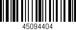 Código de barras (EAN, GTIN, SKU, ISBN): '45094404'