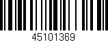Código de barras (EAN, GTIN, SKU, ISBN): '45101369'