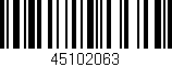 Código de barras (EAN, GTIN, SKU, ISBN): '45102063'