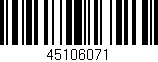 Código de barras (EAN, GTIN, SKU, ISBN): '45106071'
