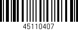Código de barras (EAN, GTIN, SKU, ISBN): '45110407'