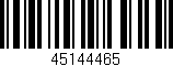 Código de barras (EAN, GTIN, SKU, ISBN): '45144465'