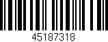 Código de barras (EAN, GTIN, SKU, ISBN): '45187318'