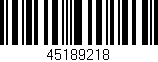Código de barras (EAN, GTIN, SKU, ISBN): '45189218'