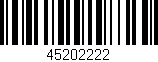 Código de barras (EAN, GTIN, SKU, ISBN): '45202222'