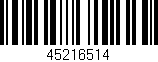 Código de barras (EAN, GTIN, SKU, ISBN): '45216514'