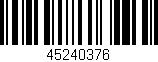 Código de barras (EAN, GTIN, SKU, ISBN): '45240376'