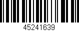 Código de barras (EAN, GTIN, SKU, ISBN): '45241639'