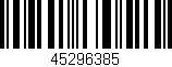 Código de barras (EAN, GTIN, SKU, ISBN): '45296385'