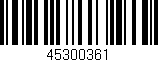 Código de barras (EAN, GTIN, SKU, ISBN): '45300361'