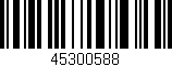 Código de barras (EAN, GTIN, SKU, ISBN): '45300588'