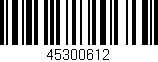 Código de barras (EAN, GTIN, SKU, ISBN): '45300612'