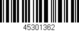 Código de barras (EAN, GTIN, SKU, ISBN): '45301362'