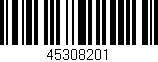 Código de barras (EAN, GTIN, SKU, ISBN): '45308201'