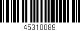 Código de barras (EAN, GTIN, SKU, ISBN): '45310089'