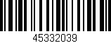 Código de barras (EAN, GTIN, SKU, ISBN): '45332039'