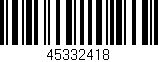 Código de barras (EAN, GTIN, SKU, ISBN): '45332418'