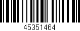 Código de barras (EAN, GTIN, SKU, ISBN): '45351464'