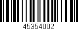 Código de barras (EAN, GTIN, SKU, ISBN): '45354002'