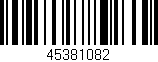 Código de barras (EAN, GTIN, SKU, ISBN): '45381082'