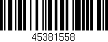 Código de barras (EAN, GTIN, SKU, ISBN): '45381558'