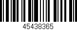 Código de barras (EAN, GTIN, SKU, ISBN): '45438365'