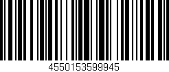 Código de barras (EAN, GTIN, SKU, ISBN): '4550153599945'