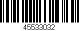Código de barras (EAN, GTIN, SKU, ISBN): '45533032'