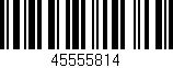 Código de barras (EAN, GTIN, SKU, ISBN): '45555814'