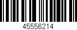 Código de barras (EAN, GTIN, SKU, ISBN): '45556214'