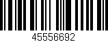 Código de barras (EAN, GTIN, SKU, ISBN): '45556692'