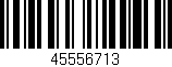 Código de barras (EAN, GTIN, SKU, ISBN): '45556713'