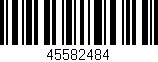 Código de barras (EAN, GTIN, SKU, ISBN): '45582484'