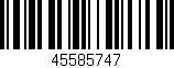 Código de barras (EAN, GTIN, SKU, ISBN): '45585747'