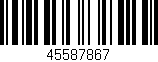 Código de barras (EAN, GTIN, SKU, ISBN): '45587867'