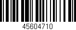 Código de barras (EAN, GTIN, SKU, ISBN): '45604710'